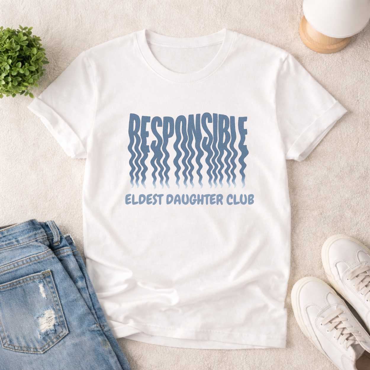 RESPONSE ELDEST DAUGHTER ~ T-SHIRT