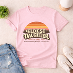 VINTAGE RETRO ELDEST DAUGHTER ~ T-SHIRT